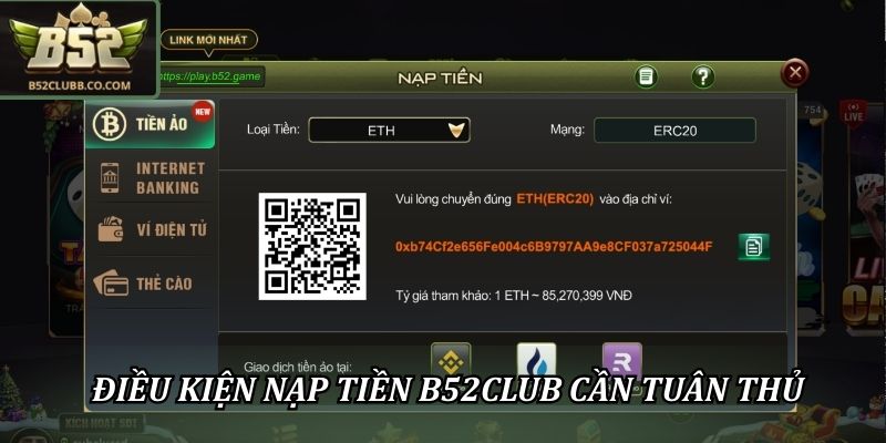 Nạp Tiền B52CLUB: Giao Dịch An Toàn, Mượt Mà, Lên Vốn Nhanh 1 Người chơi cần đáp ứng đủ các điều kiện nạp tiền B52CLUB