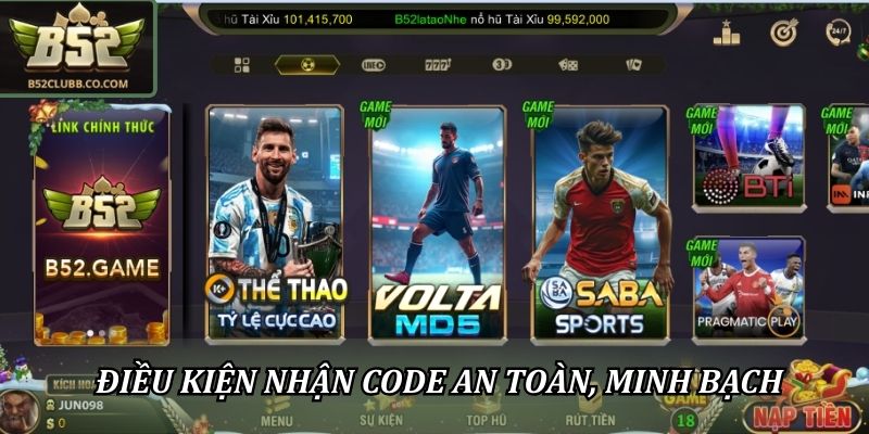 Code B52Club Mới Nhất Hôm Nay: Tổng Hợp Khuyến Mãi Hot 3 Điều kiện nhận code an toàn, minh bạch